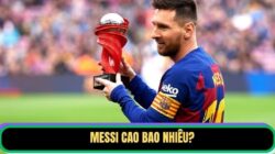 Messi Cao Bao Nhiêu? Hành Trình Vượt Qua Giới Hạn Thể Chất